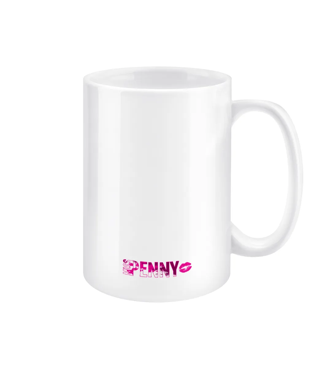 Miss Penny, Drink with Penny Jumbo Ceramic Mug